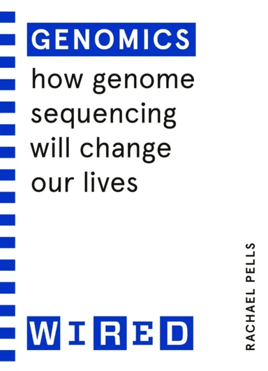 Genomics (WIRED guides) av Rachael Pells, WIRED