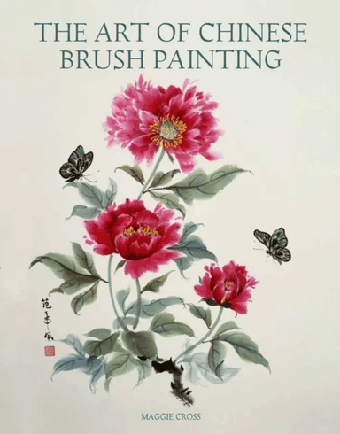 The Art of Chinese Brush Painting av Maggie Cross