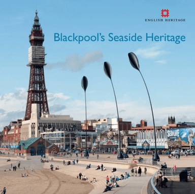 Blackpool's Seaside Heritage av Allan Brodie, Matthew Whitfield