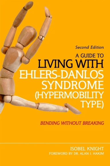 A Guide to Living with Ehlers-Danlos Syndrome (Hypermobility Type) av Isobel Knight