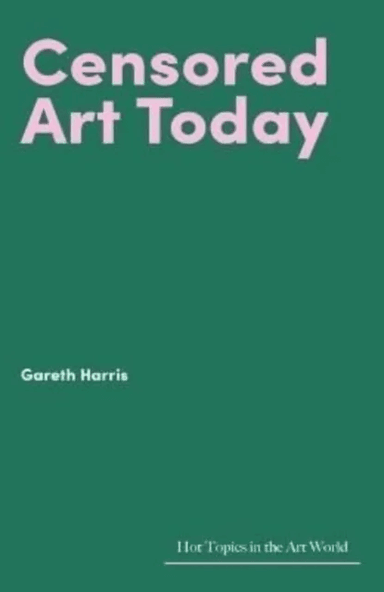 Censored Art Today av Gareth Harris