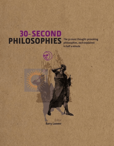30-Second Philosophies av Julian Baggini, Stephen Law
