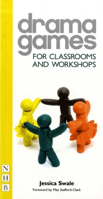 Drama Games for Classrooms and Workshops av Jessica Swale