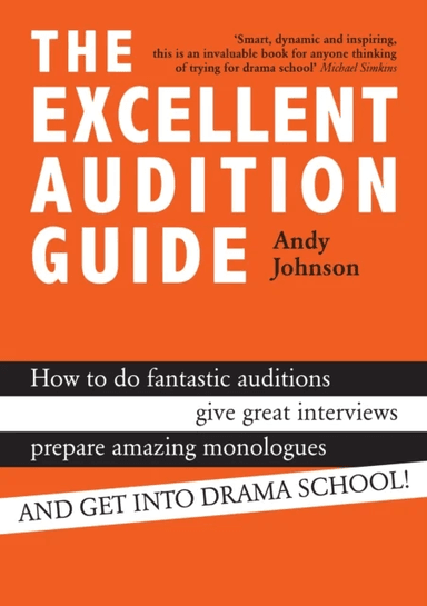 The Excellent Audition Guide av Andy Johnson