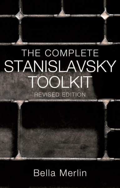 The Complete Stanislavsky Toolkit av Bella Merlin