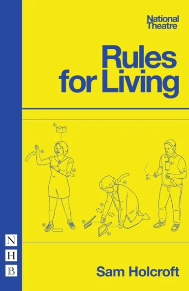 Rules for Living av Sam Holcroft