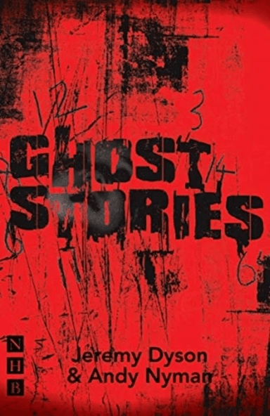 Ghost Stories av Jeremy Dyson, Andy Nyman