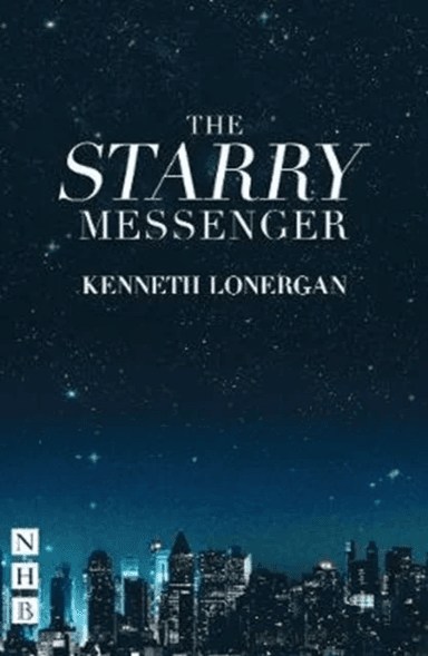 The Starry Messenger av Kenneth Lonergan