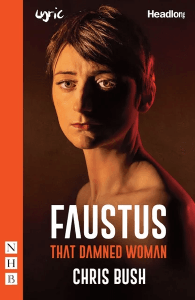 Faustus: That Damned Woman av Chris Bush