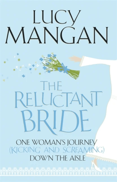 The Reluctant Bride av Lucy Mangan