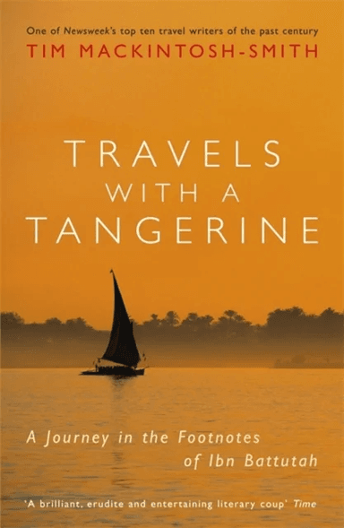 Travels with a Tangerine av Tim Mackintosh-Smith