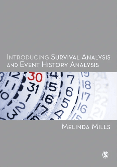 Introducing Survival and Event History Analysis av Melinda Mills