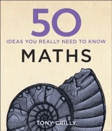50 Maths Ideas You Really Need to Know av Tony Crilly