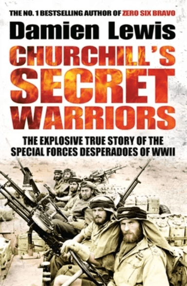 Churchill's Secret Warriors av Damien Lewis