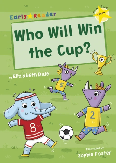 Who Will Win the Cup? av Elizabeth Dale