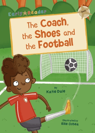 The Coach, the Shoes and the Football av Katie Dale