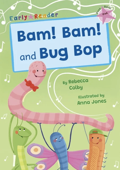 Bam! Bam! and Bug Bop av Rebecca Colby