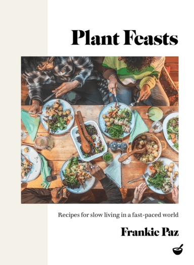 Plant Feasts av Frankie Paz