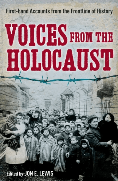 Voices from the Holocaust av Jon E. Lewis