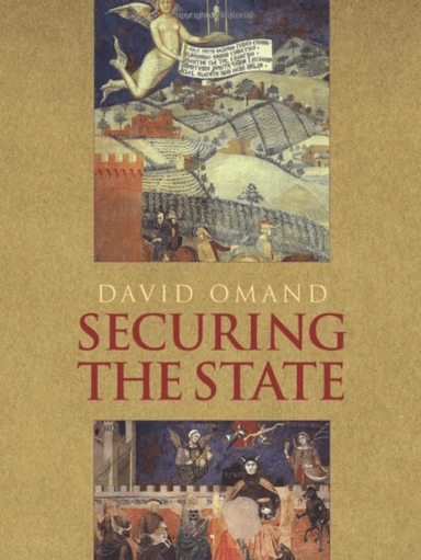 Securing the State av David Omand