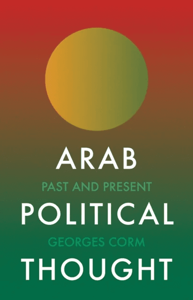 Arab Political Thought av Georges Corm