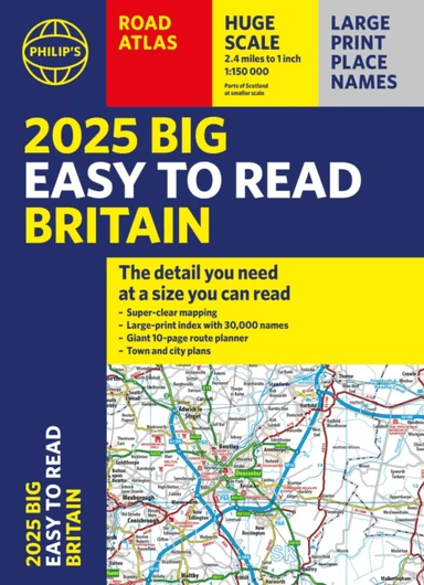 2025 Philip's Big Easy to Read Britain Road Atlas av Philip's Maps