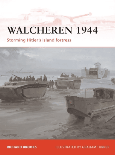 Walcheren 1944 av Richard Brooks