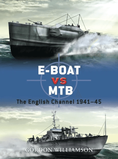 E-Boat vs MTB av Gordon Williamson