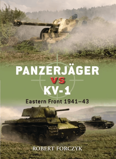 Panzerjager vs KV-1 av Robert Forczyk