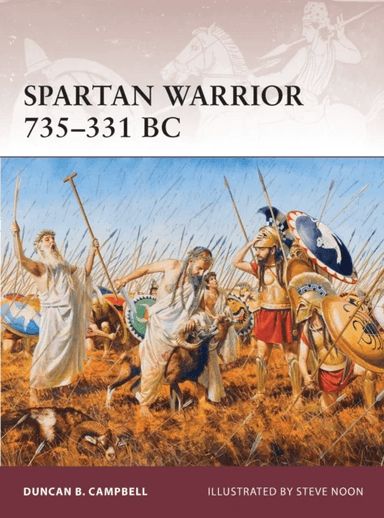 Spartan Warrior 735¿331 BC av Duncan B Campbell