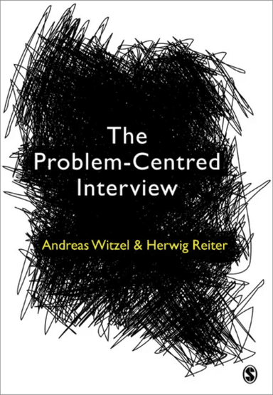 The Problem-Centred Interview av Andreas Witzel, Herwig Reiter