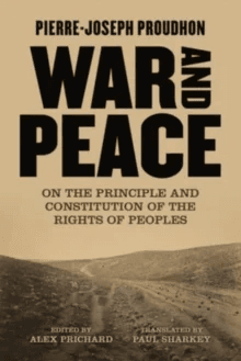 War And Peace av Pierre-Joseph Proudhon