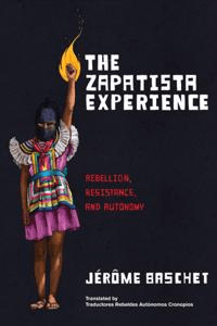 The Zapatista Experience av Jerome Baschet
