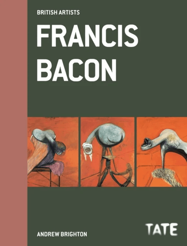 Francis Bacon (British Artists) av Andrew Brighton