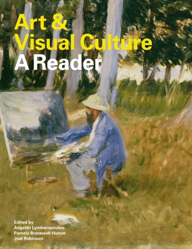 Art &amp; Visual Culture: A Reader av Tate Publishing