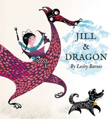 Jill &amp; Dragon av Lesley Barnes