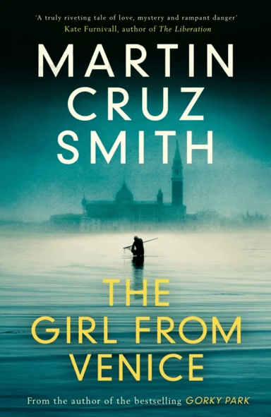 The Girl From Venice av Martin Cruz Smith