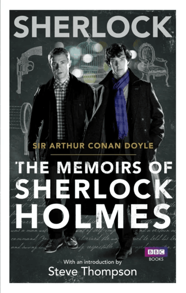 Sherlock: The Memoirs of Sherlock Holmes av Arthur Conan Doyle