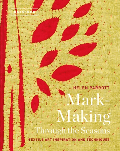 Mark-Making Through the Seasons av Helen Parrott