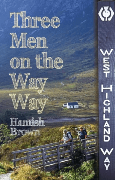 Three Men on the Way Way av Hamish M. Brown