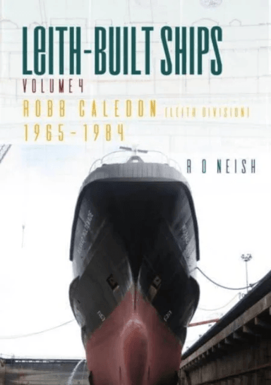 Robb Caledon [Leith Division] 1965-1984 av R O Neish