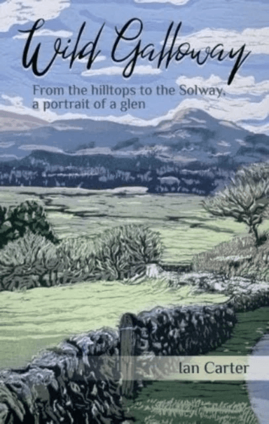 Wild Galloway av Ian Carter