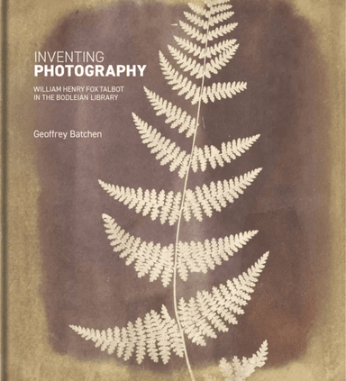 Inventing Photography av Geoffrey Batchen
