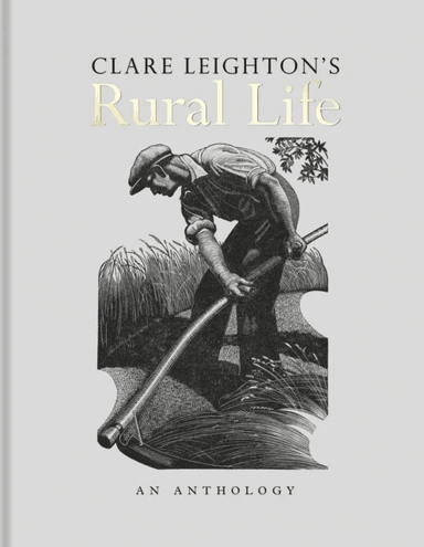 Clare Leighton's Rural Life av Clare Leighton