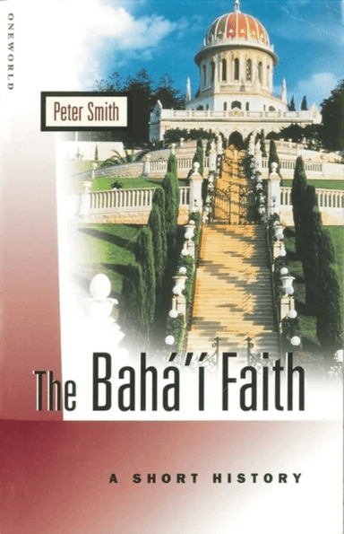 The Baha'i Faith av Moojan Momen