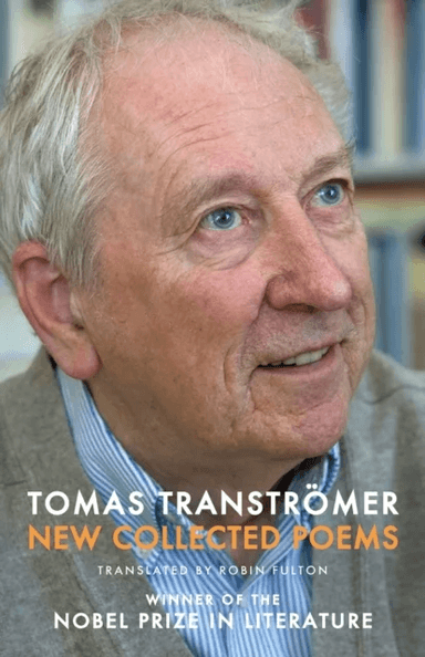New Collected Poems av Tomas Tranströmer