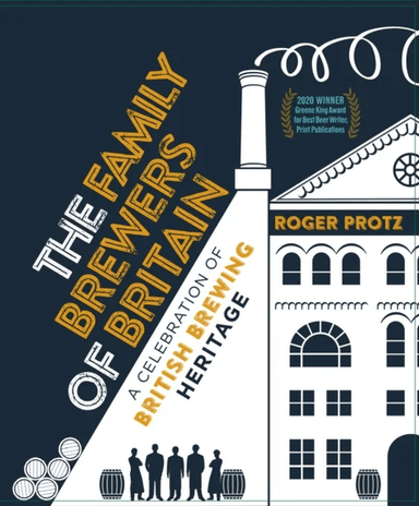 The Family Brewers of Britain av Roger Protz