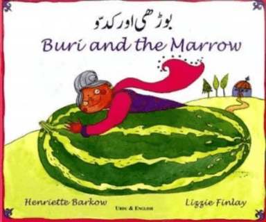 Buri and the Marrow in Urdu and English av Henriette Barkow