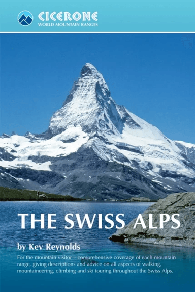 The Swiss Alps av Kev Reynolds