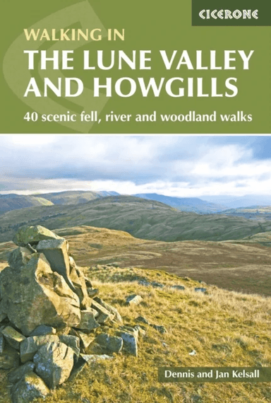 The Lune Valley and Howgills av Dennis Kelsall, Jan Kelsall
